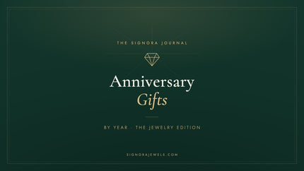 Anniversary gifts by year jewelry guide - Signora Jewels