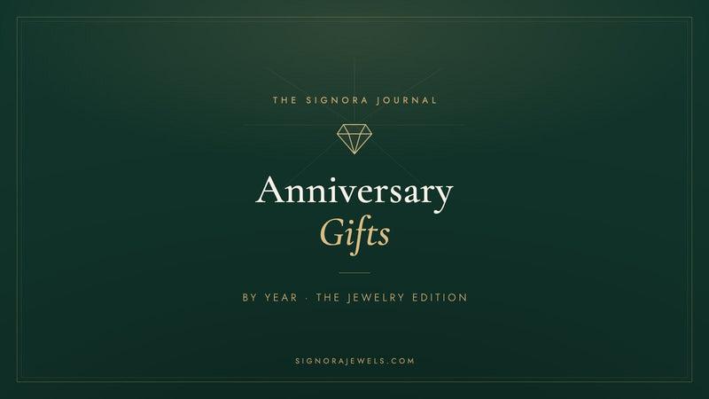 Anniversary gifts by year jewelry guide - Signora Jewels
