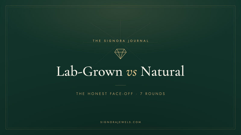 Lab-grown vs natural diamonds — the honest face-off by Signora Jewels