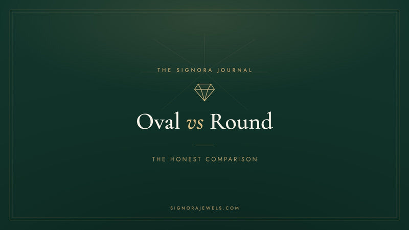 Oval vs round diamonds comparison - Signora Jewels
