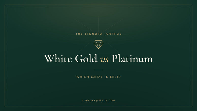 White gold vs platinum vs yellow gold - Signora Jewels